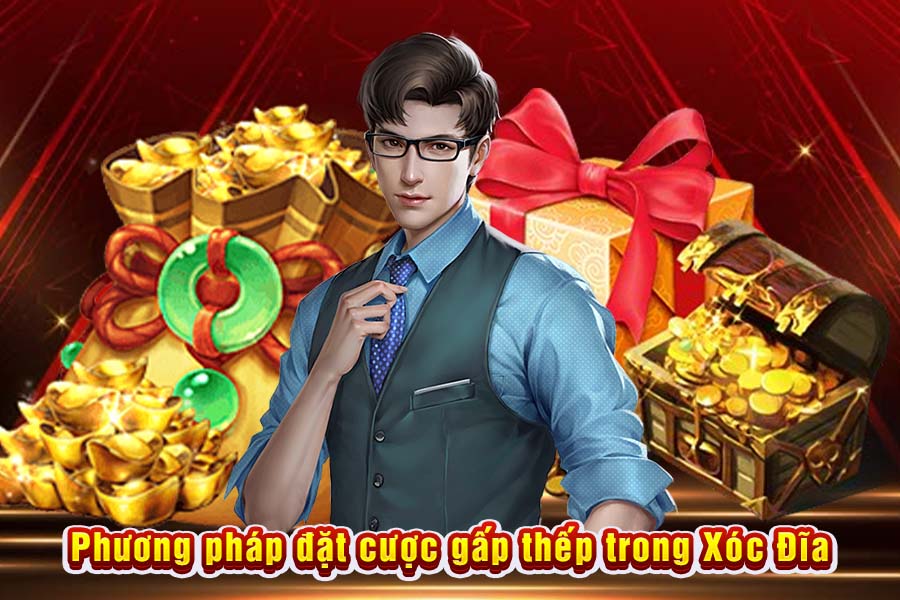 Phương Pháp Đặt Cược Gấp Thếp Trong Xóc Đĩa – Ưu Và Nhược Điểm