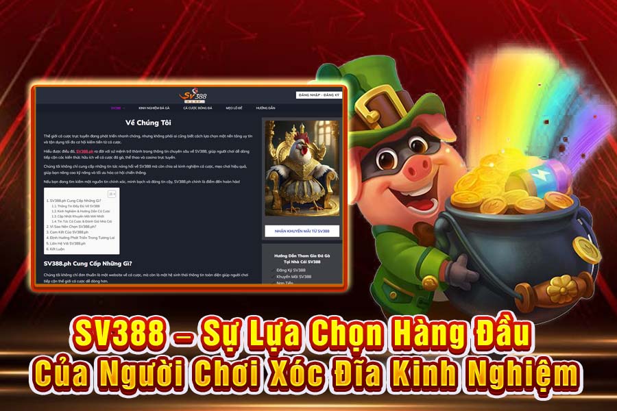 SV388 – Sự Lựa Chọn Hàng Đầu Của Người Chơi Xóc Đĩa Kinh Nghiệm